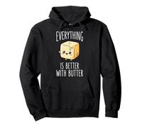 Everything Is Better with Butter Felpa con Cappuccio