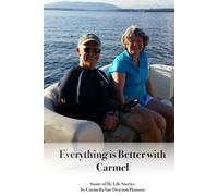 Everything is Better with Carmel