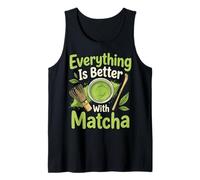 Everything Is Better with Matcha Canotta