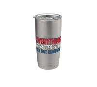 Everything Is Better With My Hot Husband Bicchiere termico in acciaio inox doppia parete