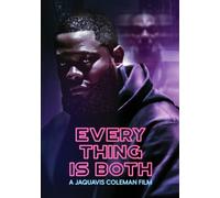 Everything is Both Barton Fitzpatrick J.J. Green Jason Mitchell Ceth Watson