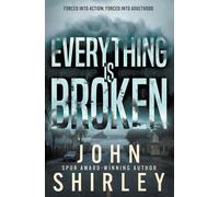 Everything is Broken: A Coming-of-Age Thriller
