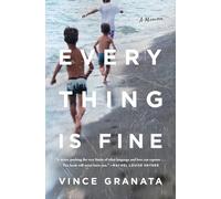 Vince Granata Everything Is Fine (Tascabile)