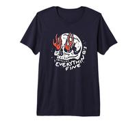 Everything is Fine Skull - Flaming Never Better Skeleton Maglietta Premium