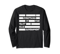 Everything is Fine Trust Your Government Funny Daying Citazione Maglia a Manica