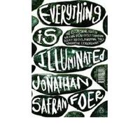 [(Everything is Illuminated)] [Author: Jonathan Safran Foer] published on (June, 2003)