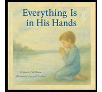 Everything is in His Hands