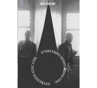 Everything Keeps Dissolving Conversations avec Coil: Entretiens avec Coil