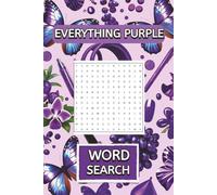Everything Purple Word Search: Engaging brain games and relaxing puzzles - the perfect gift for adults, seniors, and teens