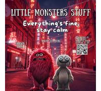 Everything’s Fine, Stay Calm: A Little Monster’s Guide who Fear Darkness