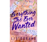 Everything She Ever Wanted: Deluxe Edition: 1