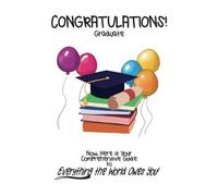 Everything the World Owes You: Comprehensive Guide for Graduates (Everything Reasons) (Volume 3)