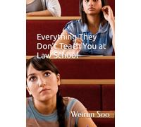 Everything They Don’t Teach You at Law School