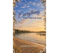 Everything They Never Said