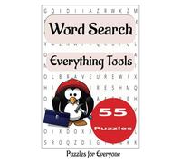 Everything Tools Word Search Puzzle Book: Word Search Puzzle Book with easy to read print for Seniors. Challenging fun all about Everything Tools, 6x9 size book, 55 puzzles, Great gift and compact for vacations, travel and spare time.