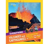 Everything: Volcanoes and Earthquakes