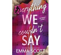 Everything We Couldn't Say: An Angsty Coming of Age Romance (Castle Hill Academy Book 2)