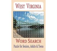 Everything West Virginia Word Search Puzzle: Learn about West Virginia while having Fun .. Easy to Read, Perfect idea for gift | 6x9 inches, 80 pages |