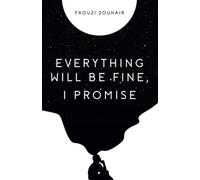 Everything will be fine, I promise: Confessions in streams of consciousness that saved me