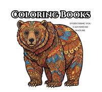 Everything You Can Find In Nature: Simple & Cute Animal Coloring Book for Adults and Kids