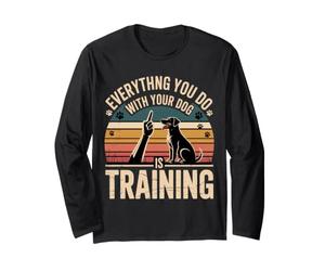 Everything You Do with Your Dog Is Training Maglia a Manica