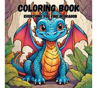 EVERYTHING YOU FIND IN DRAGONS COLORING BOOK