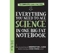 Everything You Need to Ace Science in One Big Fat Notebook: The Complete