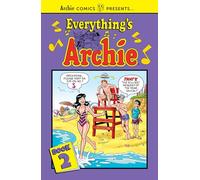 Everything's Archie Vol. 2