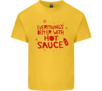 Everything's Better Con Hot Salsa Divertente Cibo T-Shirt Ragazzi Ragazze