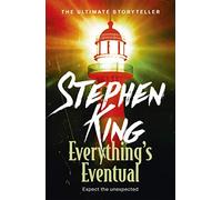 Stephen King Everything's Eventual (Tascabile)