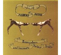 Everywhere and His Nasty Parlour Tricks by Modest Mouse EP edition (2001) Audio CD by Unknown (0100-01-01?