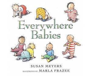 Everywhere Babies by Marla Frazee (15-Jun-2007) Board book