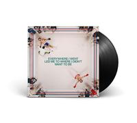 Everywhere I Went, Led Me To Where I Didn'T Want To Be