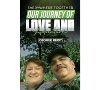 Everywhere Together: Our Journey of Love and Adventure