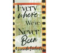 Everywhere We've Never Been: Alternate Cover