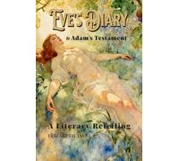 Eve's Diary & Adam's Testament