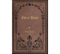 Eve's Diary: With original illustrations - annotated