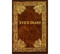 Eve's Diary: With original illustrations - annotated