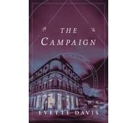 Evette Davis The Campaign (Tascabile)