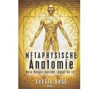 Evette Rose Metaphysische Anatomie (Tascabile)