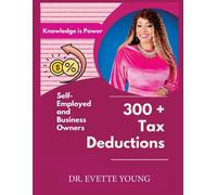 Evette Young 300 Plus Tax Deductions (Tascabile)