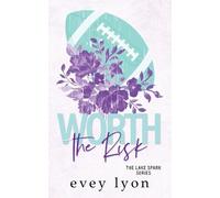 Evey Lyon Worth the Risk (Tascabile) Lake Spark