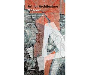 Evgeniya Kudelina James Hill Anna Moscow: Soviet Mosaics from 1935 (Tascabile)