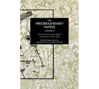 Evgeny A. Preobrazhensky The Preobrazhensky Papers, Volume 2 (Tascabile)