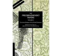 Evgeny A. Preobrazhensky The Preobrazhensky Papers, Volume 3 (Tascabile)