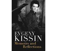 Evgeny Kissin Memoirs and Reflections (Tascabile)