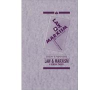Law and Marxism: A General Theory by Evgeny Pashukanis