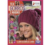 Evia Ediciones Gorros DOS Agujas 1 (Tascabile) Gorros DOS Agujas