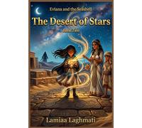Eviana and the Seashell: The Desert of Stars