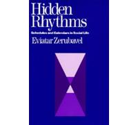 Eviatar Zerubavel Hidden Rhythms (Tascabile)